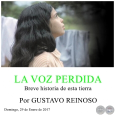 LA VOZ PERDIDA - Por GUSTAVO REINOSO - Domingo, 29 de Enero de 2017